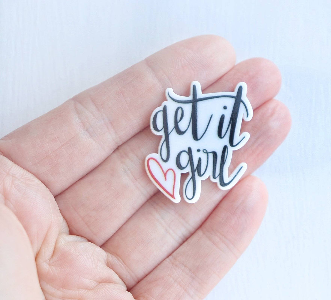 Get It Girl Pin